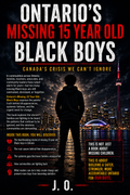 Ontario's Missing 15-Year-Old Black Boys-Ebook and Book 📚